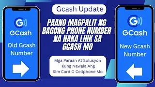 Paano Magpalit ng Bagong Phone Number Na Naka Link Sa Gcash