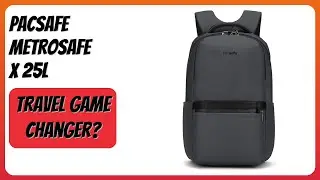 REVIEW (2025): Pacsafe Metrosafe X 25L. Features