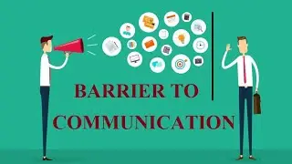 Communication Barrier||Meaning||Types||Strategies To Overcome Barriers||7C's Of Communication||