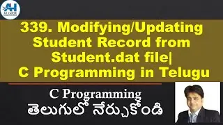 339. Modifying/Updating Student Record from Student.dat File | C Programming in Telugu