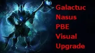 lol Galactic Nasus skin visual Update   Upgrade   rework preview  champion spotlight   with commenta