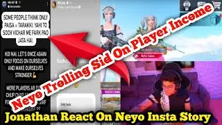 Neyoo Trolling Sid On Insta Story 😱 | Jonathan React on Neyoo Story | Sid On End Controversy 😱