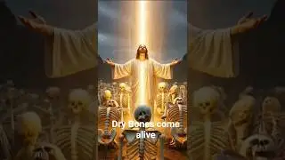 Dry Bones come alive 🔥#shorts #DryBones #PowerofGod #jesuscristo #christianvideos #Faith #Bible