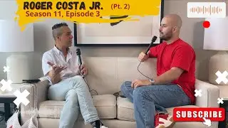 Roger Costa Jr. (Season 11, Episode 3) Tarik Talk Podcast