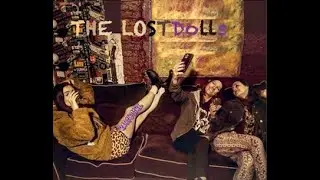 The Lost Dolls - RadioGirl (Official Music Video)