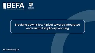 BEFA: Breaking Down Silos &ndash; A Pivot Towards Integrated and Multi-Disciplinary Learning