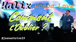 💓Kompa Love 🕸️Kalyx🕸️ -  Comment t'Oublier ? -  Quand ton ombre danse avec moi .