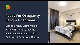 Ready For Occupancy 32 sqm 1-bedroom Residential Condo For Sale in Mandaluyong