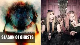 RAVENSCRY Live Chat with SEASON OF GHOSTS