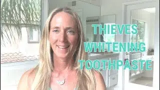 Thieves Whitening Toothpaste from Young Living -- Quick Overview