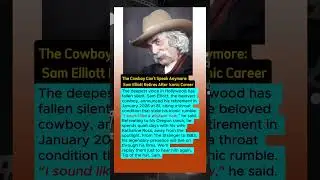 Hollywood&rsquo;s Deepest Voice Falls Silent: Sam Elliott Retires at 81