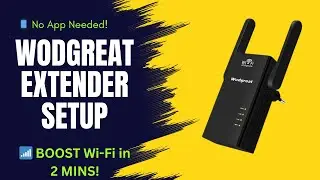 Wodgreat WiFi Extender Setup | Boost Signal in 2 Minutes (No App Needed!)