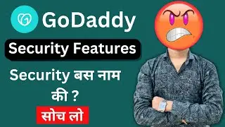 GoDaddy Security Features: Keeping Your Website Safe 🔥| GoDaddy Hosting की पूरी सच्चाई