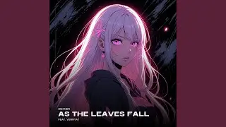 As the Leaves Fall