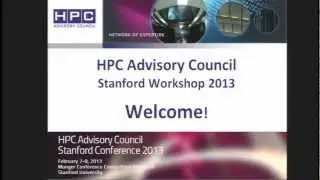 HPC Advisory Council Overview from Stanford HPC Conference 2013