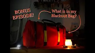Bonus Episode! What&rsquo;s in my Blackout Bag?