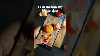 Food Photography Masterclass by Insy Chengappa, Professional Food Photographer & Videographer.
