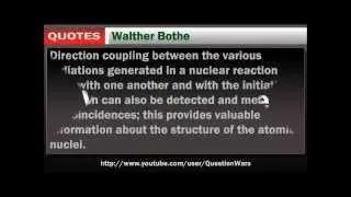 Quotes by Walther Bothe
