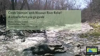 Creek Stompin' with Missouri River Relief: A know before you go guide.