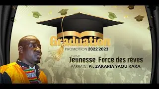 Graduation 2022-2023 I Jeunesse: Force des r&ecirc;ves
