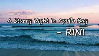 RINI - A Starry Night In Apollo Bay Lyrics