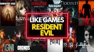 TOP 60 Best Games Like Resident Evil You Need to Play