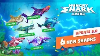 NEW UPDATE! 6 VERY HUNGRY NEW SHARKS - Hungry Shark Arena