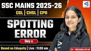 SSC Mains 2025 CGL CHSL CPO SI | English Class-19 | Most Important  Spotting Error Series Day-8