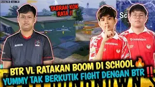 TABRAK KO RATA‼️BTR VL RATAKAN BOOM DI SCHOOL🔥YUMMY TAK BERKUTIK FIGHT DENGAN BTR‼️Pubg Mobile