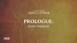 Prologue - The Rings of Power Score Breakdown
