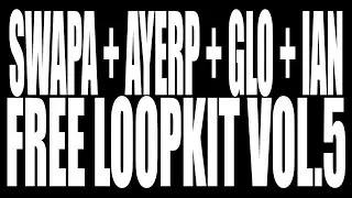 (50 free loops) GLO + SWAPA + TANA + SXPRANO + IAN + CHIEF KEEF + TRAP LOOPKIT VOL.5