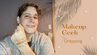 Makeup Geek Unboxing #makeupgeekcosmetics