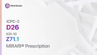 D26 Fear of cancer of digestive system ( ICD-10: Z71.1 ) - MIRARI&reg; Prescription