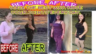 #YOGA BEFORE&AFTER YOGA THE BEST WAY MOVE YOUR JOINTS EVERY DAY #EXERCESS #FATHALMANZOR#21 #VLOGGERS