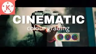 Cinematic Colour Grading in Kinemaster || Android 2021