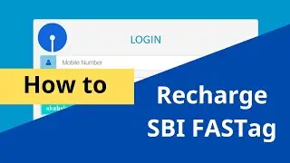 How to Recharge SBI FASTag from Agent Login