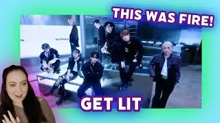 FIRST TIME REACTING TO 'GET LIT' BY STRAY KIDS | I'M ALL FIRED UP AFTER THIS!
