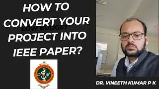 How to Convert Your Project into an IEEE Paper Springer paper| Guide for BE & M Tech Students 2025|