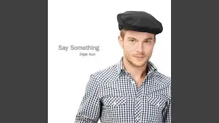 Say Something