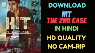 Download Hit-The Second Case in Hindi | HD Quality | No cam-rip | Link in Description 👇