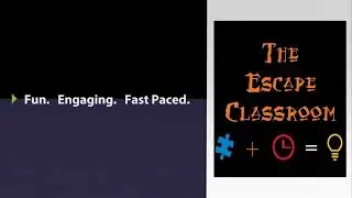 The Escape Classroom - The Goal Of Any Lesson Plan