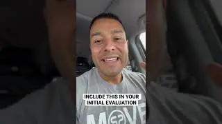Physical Therapy Initial Evaluation Tips | Dr. Chris Garcia