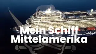 Cruise Highlights: TUI Mein Schiff Central America