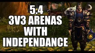 World of Warcraft: 3v3 Fun W/ Independance (Warrior PvP)