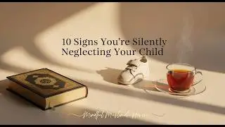 10 Hidden Signs Your Child Feels Neglected (Even When You’re Trying Your Best)