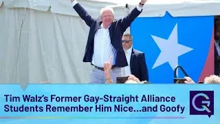 Tim Walz&rsquo;s Former Gay-Straight Alliance Students Remember Him Nice&hellip;and Goofy