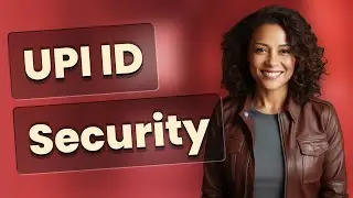 Is UPI ID More Secure Than Account Number for Transactions?