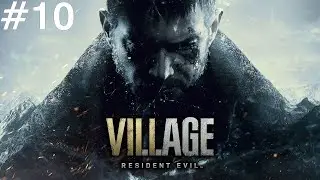Studnie, skrzydełka i kuchnia #10 (Resident Evil 8 Village)