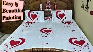 Beautiful Painting On Bed Sheet/ Heart Design/ Valentine's Day Theme/Vibha's Style Zone