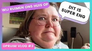 #3 OPRUIMVLOG MOET IK DIT ALLEMAAL BEWAREN ? DIT WAS ZO MOEILIJK OPRUIMEN | DANIELLE VLOGT #OPRUIMEN